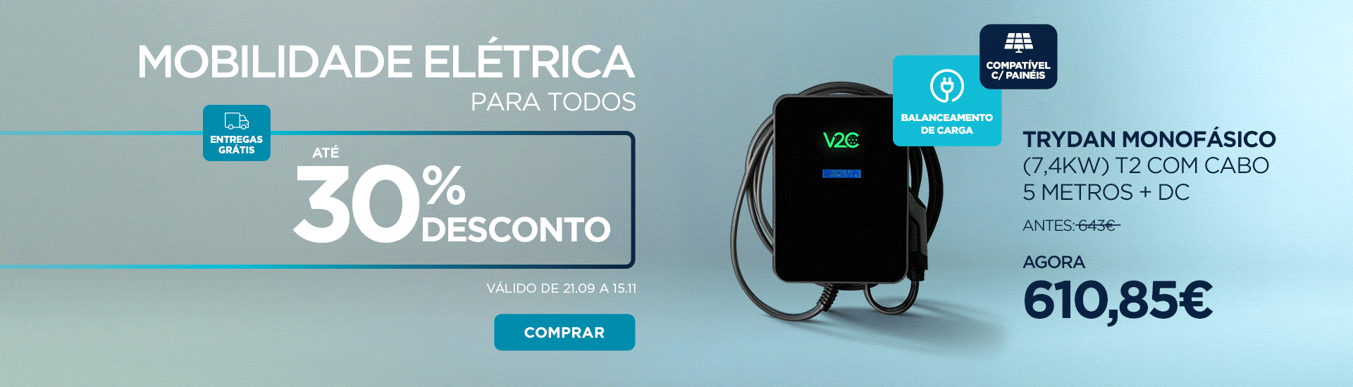Campanha de Mobilidade Elétrica PRIO: até 30% de desconto e portes grátis, de 21 de setembro a 15 de novembro.